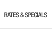 Rates & Specials